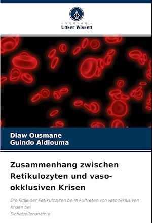 Zusammenhang zwischen Retikulozyten und vaso-okklusiven Krisen