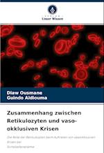 Zusammenhang zwischen Retikulozyten und vaso-okklusiven Krisen