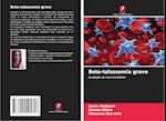 Beta-talassemia grave