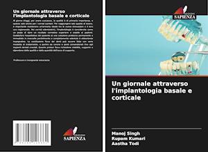 Un giornale attraverso l'implantologia basale e corticale