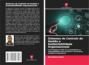 Sistemas de Controlo de Gestão e Sustentabilidade Organizacional