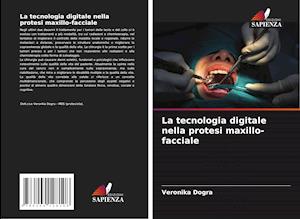 La tecnologia digitale nella protesi maxillo-facciale