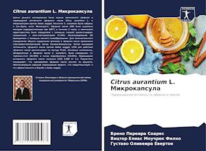 Citrus aurantium L. Mikrokapsula