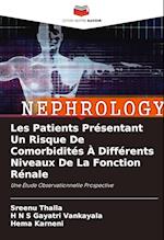 Les Patients Présentant Un Risque De Comorbidités À Différents Niveaux De La Fonction Rénale