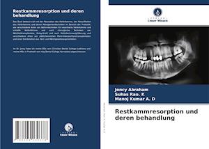 Restkammresorption und deren behandlung