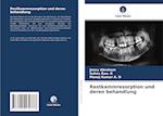 Restkammresorption und deren behandlung