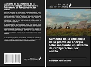 Aumento de la eficiencia de la planta de energía solar mediante un sistema de refrigeración por niebla