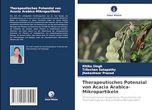 Therapeutisches Potenzial von Acacia Arabica-Mikropartikeln