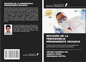 REVISIÓN DE LA PERIODONCIA MÍNIMAMENTE INVASIVA