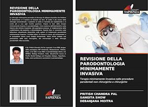 REVISIONE DELLA PARODONTOLOGIA MINIMAMENTE INVASIVA