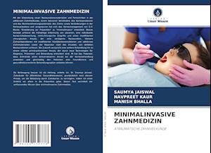 MINIMALINVASIVE ZAHNMEDIZIN