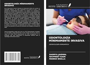 ODONTOLOGÍA MÍNIMAMENTE INVASIVA