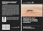 Clasificación de la infección por dengue mediante aprendizaje automático