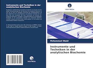 Instrumente und Techniken in der analytischen Biochemie