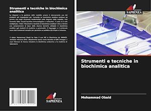 Strumenti e tecniche in biochimica analitica