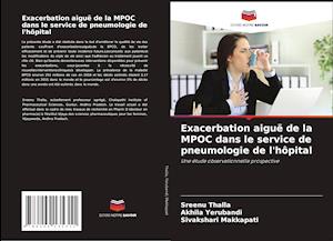 Exacerbation aiguë de la MPOC dans le service de pneumologie de l'hôpital