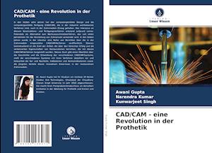 CAD/CAM - eine Revolution in der Prothetik