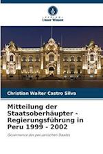 Mitteilung der Staatsoberhäupter - Regierungsführung in Peru 1999 - 2002