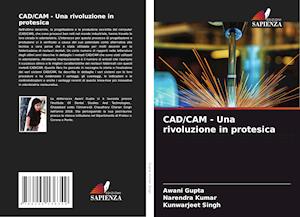 CAD/CAM - Una rivoluzione in protesica