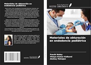 Materiales de obturación en endodoncia pediátrica