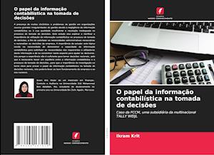 O papel da informação contabilística na tomada de decisões