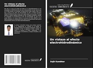 Un vistazo al efecto electrohidrodinámico