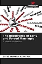 The Recurrence of Early and Forced Marriages 