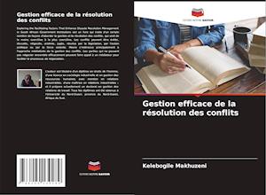 Gestion efficace de la résolution des conflits