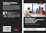 INFLUENCE OF MANAGERIAL LEADERSHIP ON TEACHER JOB SATISFACTION 