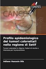Profilo epidemiologico dei tumori colorettali nella regione di Setif