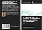 LA CALIFICACIÓN Y LA BOLSA DE VALORES EN EL ÁFRICA FRANCÓFONA: LOS PROBLEMAS