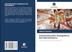 Interkulturelle Kompetenz bei Reiseleitern