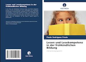 Lesen und Lesekompetenz in der frühkindlichen Bildung