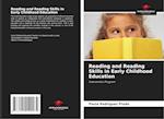 Reading and Reading Skills in Early Childhood Education