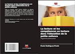 La lecture et les compétences en lecture dans l'éducation de la petite enfance