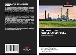 ALTERNATIVE OXYGENATED FUELS