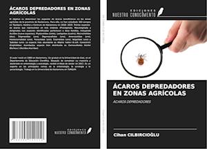 ÁCAROS DEPREDADORES EN ZONAS AGRÍCOLAS