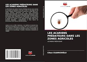 LES ACARIENS PRÉDATEURS DANS LES ZONES AGRICOLES