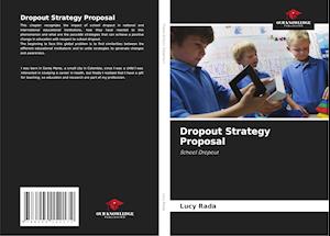 Dropout Strategy Proposal