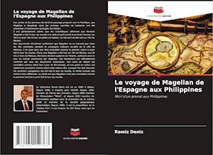 Le voyage de Magellan de l'Espagne aux Philippines