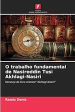 O trabalho fundamental de Nasireddin Tusi Akhlagi-Nasiri