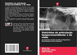 Distúrbios da articulação temporomandibular e da visão