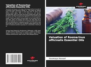 Valuation of Rosmarinus officinalis Essential Oils