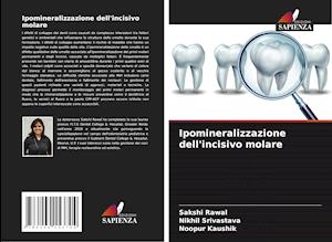 Ipomineralizzazione dell'incisivo molare