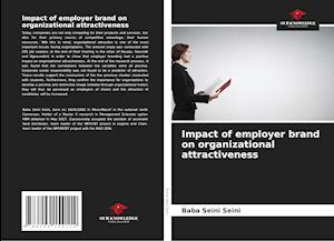 Impact of employer brand on organizational attractiveness