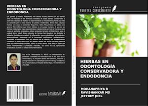 HIERBAS EN ODONTOLOGÍA CONSERVADORA Y ENDODONCIA