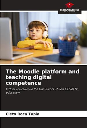 The Moodle platform and teaching digital competence