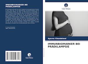 IMMUNBIOMARKER BEI PRÄEKLAMPSIE