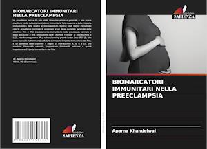 BIOMARCATORI IMMUNITARI NELLA PREECLAMPSIA