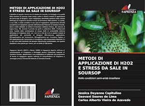 METODI DI APPLICAZIONE DI H2O2 E STRESS DA SALE IN SOURSOP